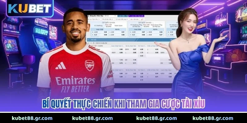 Bí quyết thực chiến khi tham gia cược tài xỉu