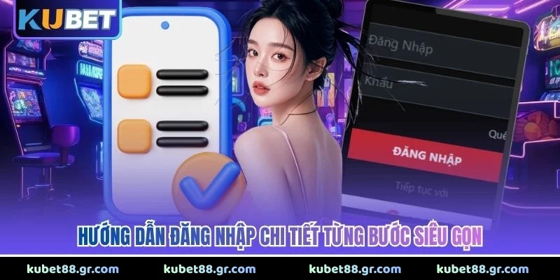 Hướng dẫn đăng nhập chi tiết từng bước siêu gọn