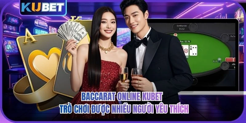 Baccarat Online KUBET