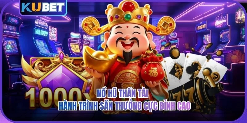Nổ Hũ Thần Tài